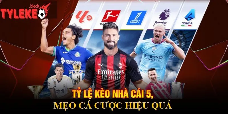 Bảng Tỷ Lệ Kèo Nhà Cái 5 - Bí Quyết Cá Cược Thành Công Mẹo Cá Cược Hiệu Quả Với Bảng Tỷ Lệ Kèo Nhà Cái 5